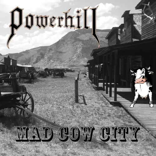 Powerhill : Mad Cow City